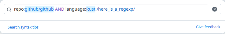 A screenshot of the GitHub search bar. The value reads 'repo:github/github AND language:Rust /here_is_a_regexp/'. Most of the text is black, but portions of the value are highlighted: 'github/github' and 'Rust' both have a dark blue foreground color with a light blue background. The word 'AND' has a purple foreground, and '/here_is_a_regexp/' is stylised with a dark blue foreground.